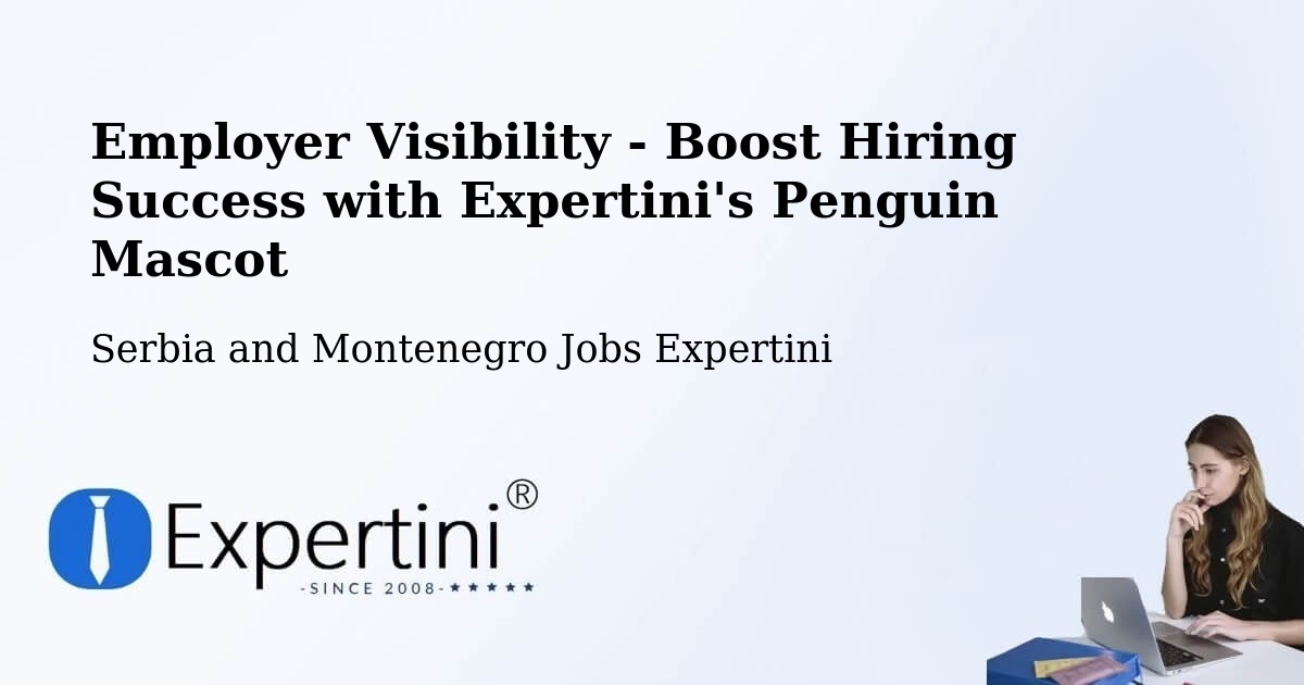 CV and Resume Visibility Optimization – Bells Corners - Serbia and Montenegro Jobs Expertini